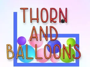 Thorn and Balloons